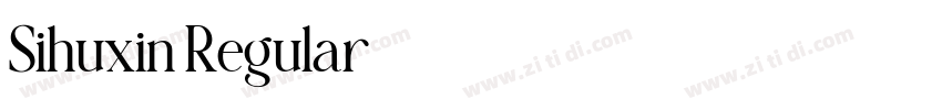 Sihuxin Regular字体转换 Sihuxin Regular字体转换